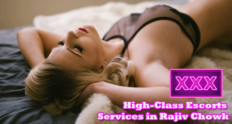 Escorts-Service-in-Rajiv-Chowk