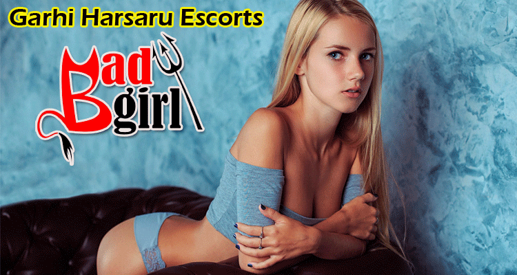 Garhi-Harsaru-Escorts